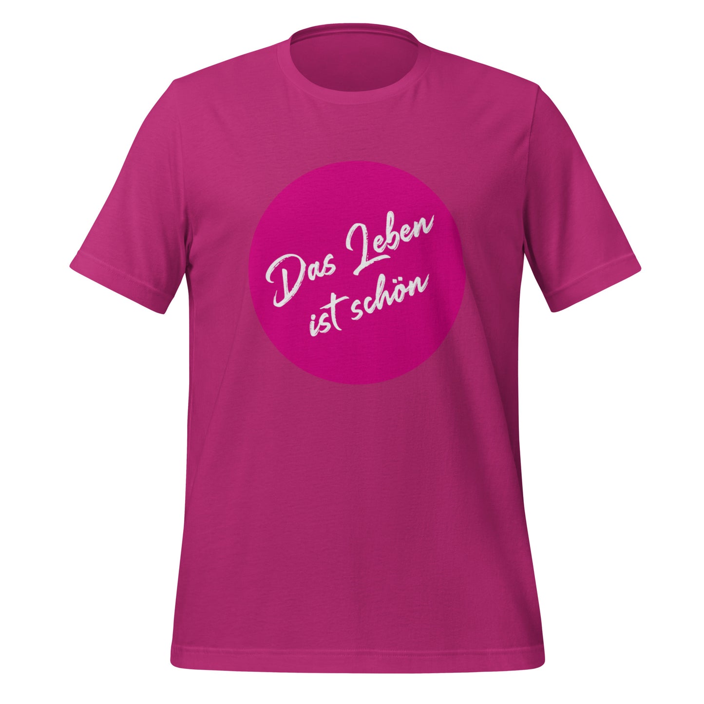 AlmaV - Unisex T-Shirt "Das Leben ist schön"