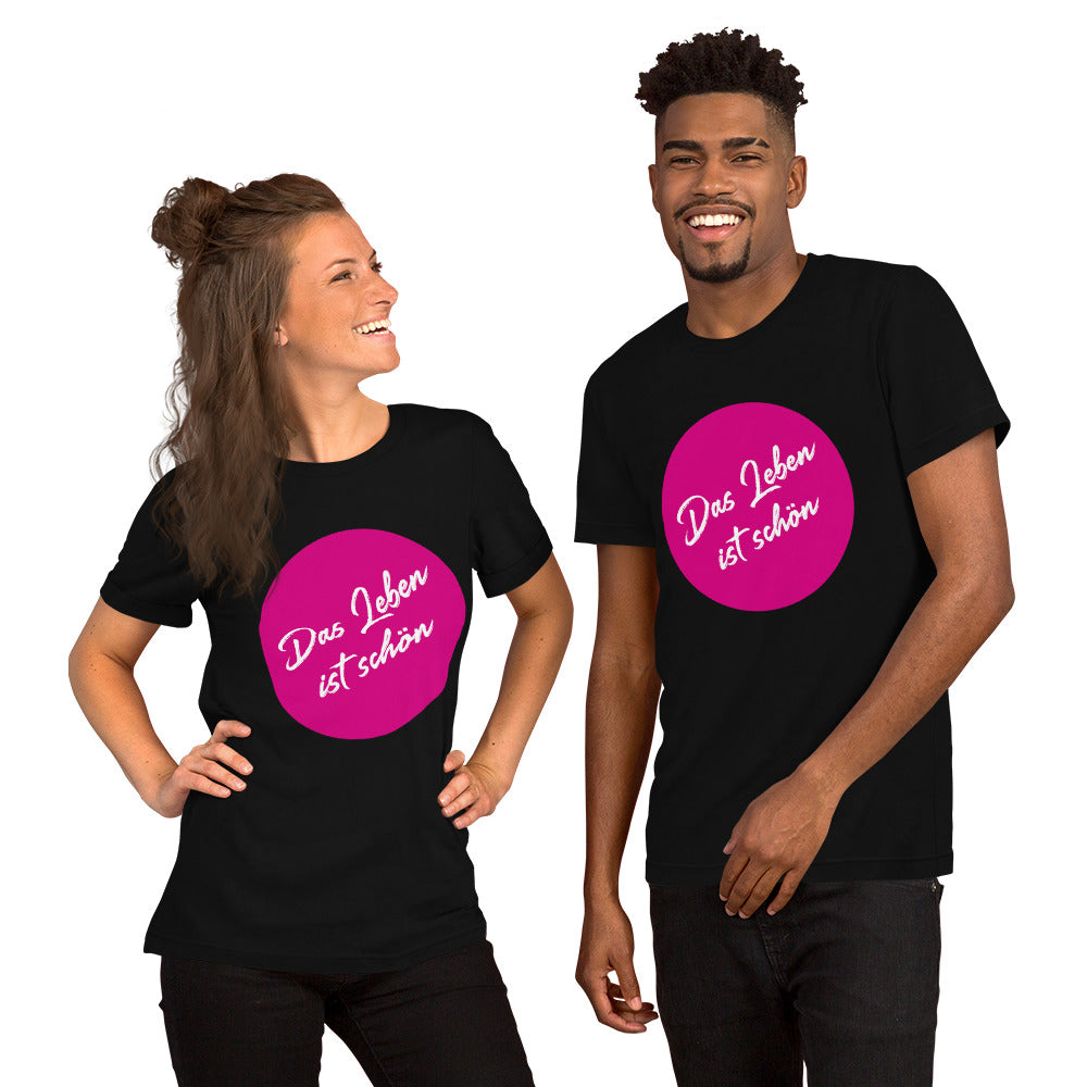 AlmaV - Unisex T-Shirt "Das Leben ist schön"