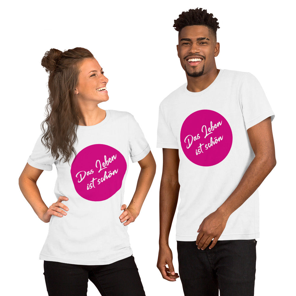 AlmaV - Unisex T-Shirt "Das Leben ist schön"